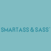 Smartass And Sass